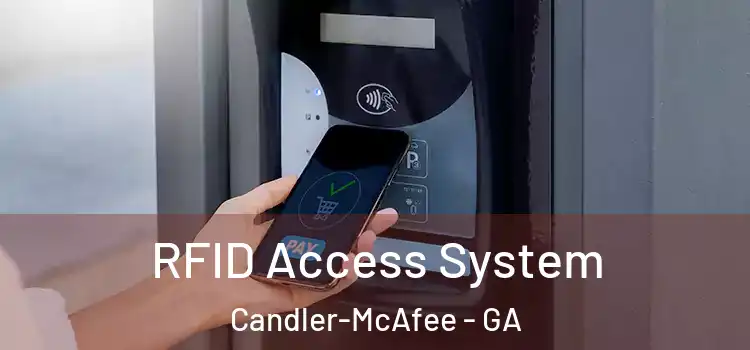  RFID Access System Candler-McAfee - GA